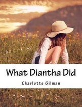 What Diantha Did