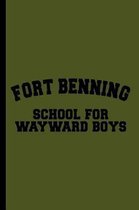 Fort Benning School for Wayward Boys