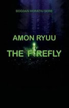 Amon Ryuu - The Firefly
