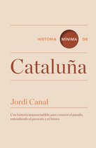 Historias mínimas - Historia mínima de Cataluña