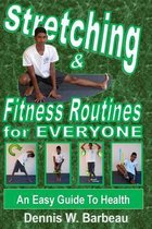 Stretching & Fitness Routines for Everyone