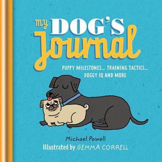 My Dog'S Journal, Michael Powell 9781846014758 Boeken