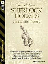 Sherlockiana - Sherlock Holmes e il canone inverso