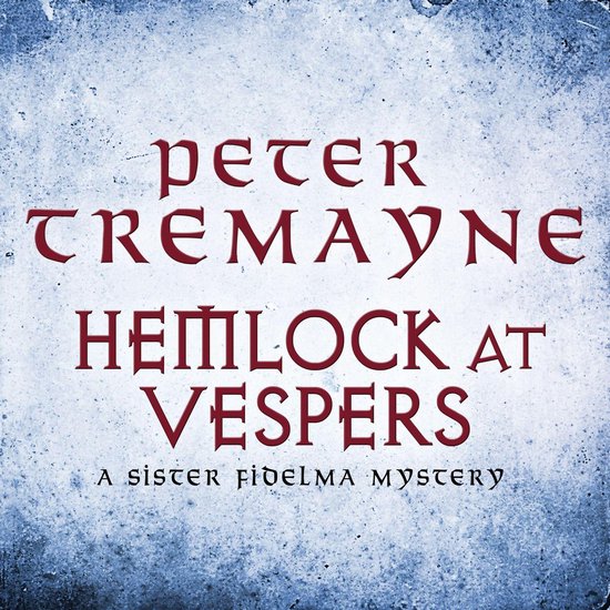 Sister Fidelma9- Hemlock at Vespers (Sister Fidelma Mysterie ... - cover