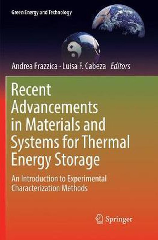 Green Energy and Technology- Recent Advancements in Materials and Systems for Thermal Energy Storage