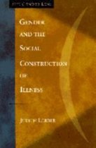 Gender and the Social Construction of Illness
