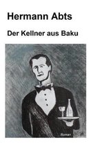 Der Kellner aus Baku