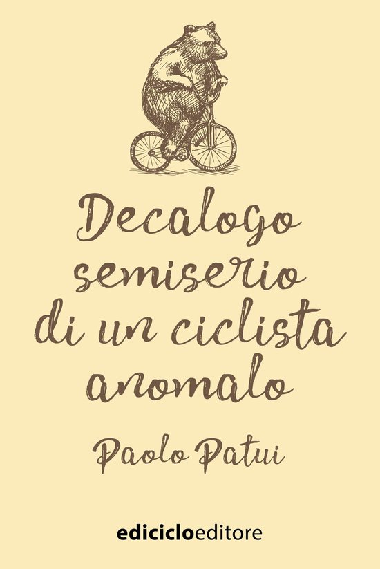 Ciclostile - Decalogo semiserio di un ciclista anomalo - cover