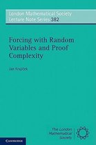 Forcing With Random Variables And Proof Complexity