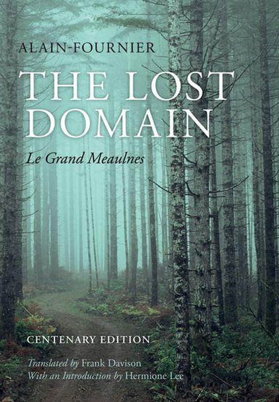 The Lost Domain: Le Grand Meaulnes - cover