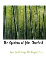 The Opinions of John Clearfield