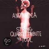 Anotomica: The String Quartet Tribute to Tool