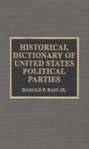Historical Dictionary of United States Political Parties