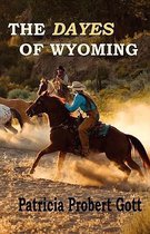 The DAYES of Wyoming