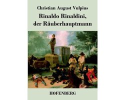 Rinaldo Rinaldini, der Räuberhauptmann