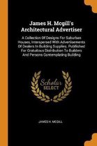 James H. McGill's Architectural Advertiser