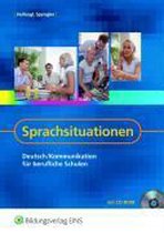 Sprachsituationen. Deutsch/Kommunikation für berufliche Schulen
