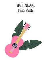 Blank Ukulele Music Sheets