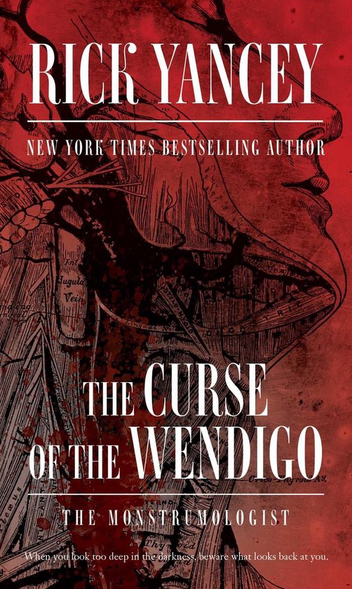 The Monstrumologist - The Curse of the Wendigo - cover