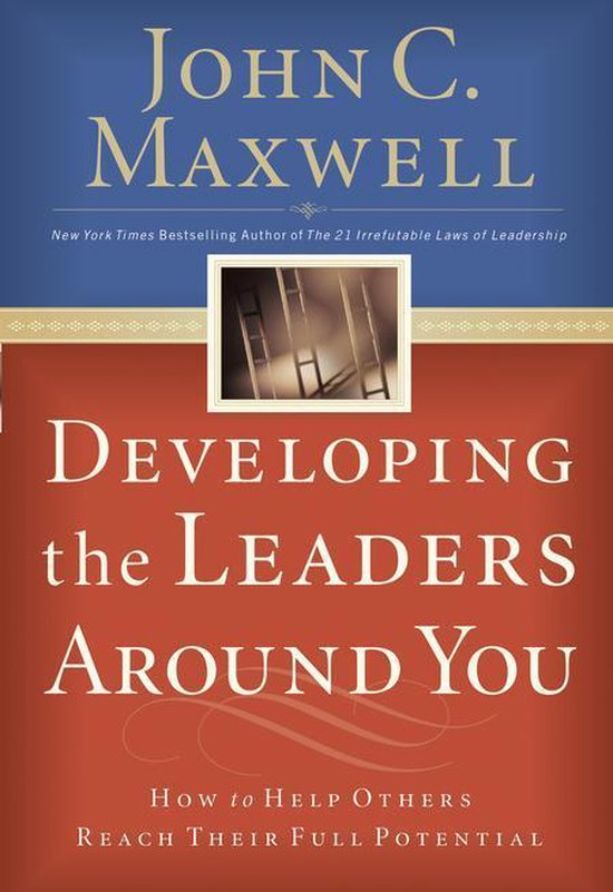 Developing The Leaders Around You - cover