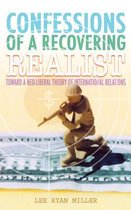 Confessions of a Recovering Realist