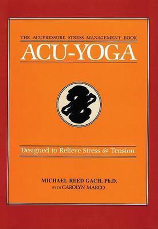AcuYoga, Michael Reed Gach 9780870404894 Boeken bol