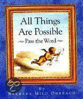 All Things Are Possible-Pass the Word