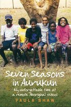 Seven Seasons in Aurukun