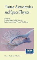 Plasma Astrophysics And Space Physics