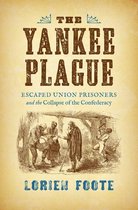 Civil War America - The Yankee Plague