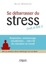 Eyrolles Pratique - Pour les mordus - Se débarrasser du stress (pour de bon !)