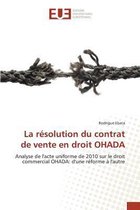 La résolution du contrat de vente en droit OHADA