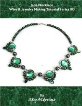 Jade Necklace Wire & Jewelry Making Tutorial Series I83