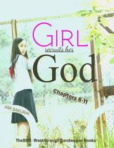 Girl Recruits Her God: Chapters 8-11