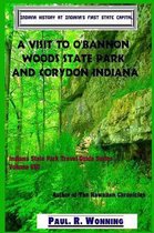 A Visit to O'Bannon Woods State Park and Corydon Indiana