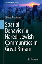 Spatial Behavior in Haredi Jewish Communities in Great Britain