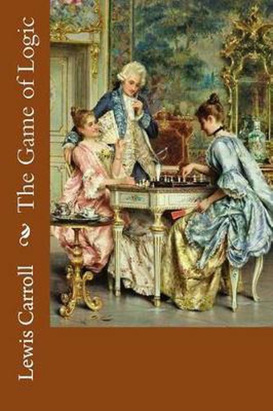 The Game of Logic Lewis Carroll - cover