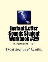 Instant Letter Sounds Student Workbook #29: R Partners