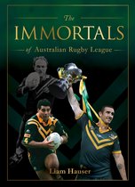 The Immortals of Australian Sport - The IMMORTALS OF AUSTRALIAN RUGBY LEAGUE
