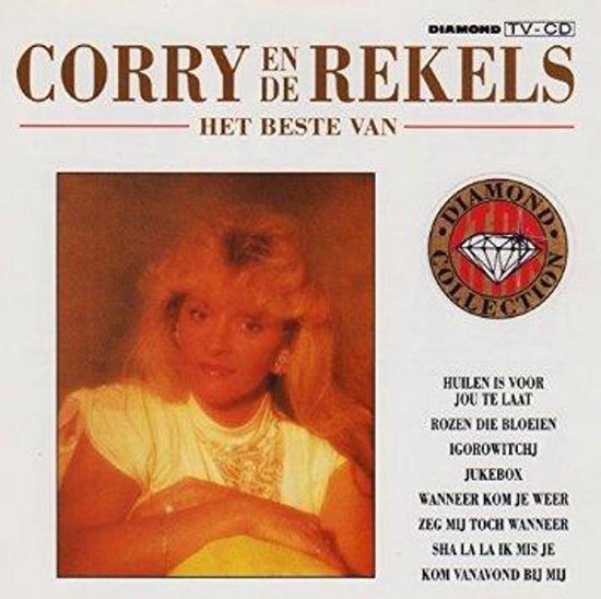 Het Beste van Corry en de Rekels (Diamond Star Collection)