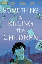Something is Killing the Children 3 - Something is Killing the Children #3