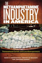 Critical Issues in Crime and Society - The Methamphetamine Industry in America