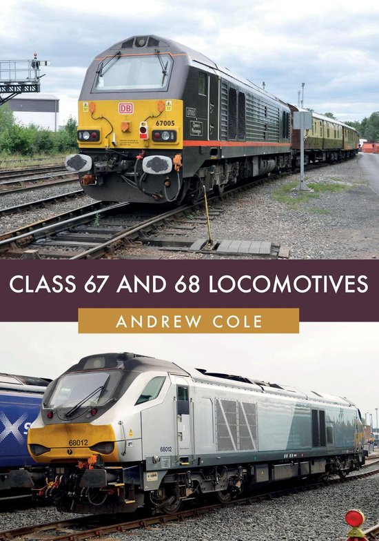 Class Locomotives - Class 67 and 68 Locomotives - cover