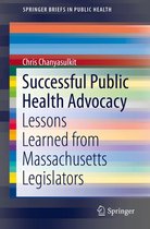 SpringerBriefs in Public Health - Successful Public Health Advocacy