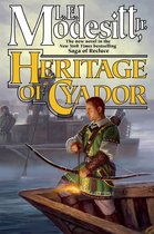 Saga of Recluce 18 - Heritage of Cyador