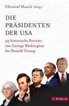 Beck Paperback 6304 - Die Präsidenten der USA
