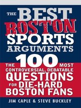 Best Boston Sports Arguments