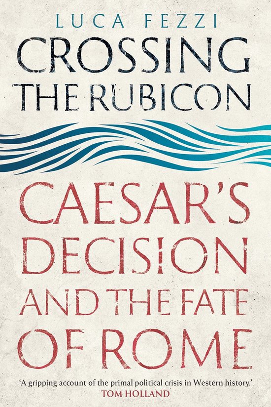 Crossing the Rubicon - cover