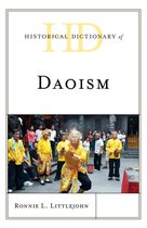 Historical Dictionaries of Religions, Philosophies, and Movements Series - Historical Dictionary of Daoism