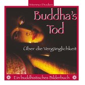 Ein buddhistisches Bilderbuch 3 - Buddha's Tod